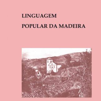 Linguagem Popular da Madeira