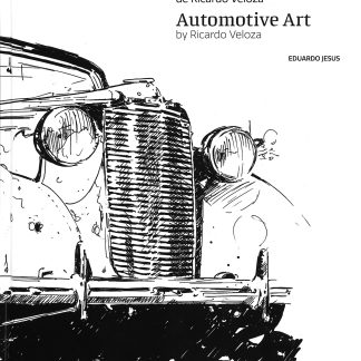 A Arte Automóvel de Ricardo Veloza. Automotive Art by Ricardo Veloza